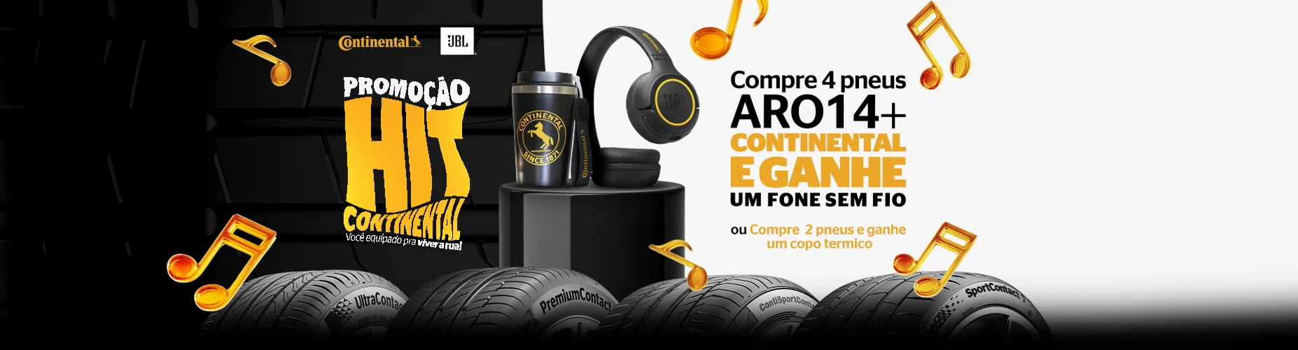 Promoção Hit Continental: compre 4 pneus aro 14 ou maior e ganhe um fone sem fio