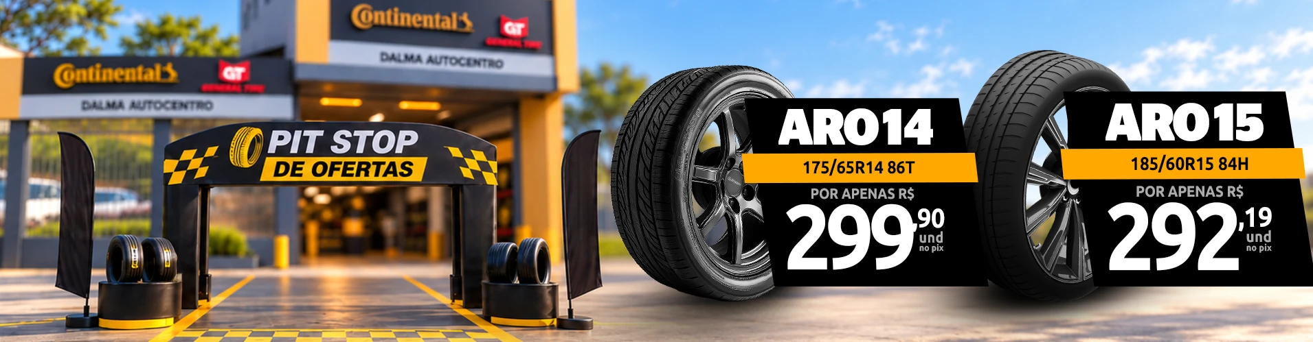Pit Stop de Ofertas: aro 14 175/65R14 86T por R$ 299,90 e aro 15 185/60R15 84H por R$ 292,19 a unidade no Pix