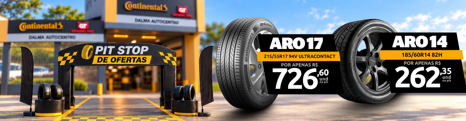Pit Stop de Ofertas: aro 17 215/55R17 94V UltraContact por R$ 726,60 e aro 14 185/60R14 82H por R$ 262,35 a unidade no Pix
